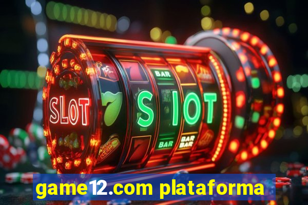 game12.com plataforma